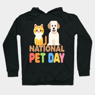 Colorful Companions: National Pet Day Celebration Hoodie